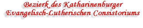 Bezierk des Katharinenburger Evangelisch-Lutherishen Consistoriums